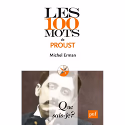 ISBN Les 100 mots de Proust, Littérature, Français, 128 pages