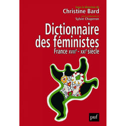 ISBN Dictionnaire des féministes. France - XVIIIe-XXIe siècle livre Education Français
