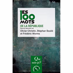 ISBN Les 100 mots de la République, histoire, Français, 128 pages