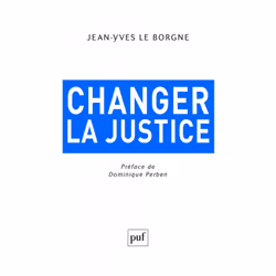 ISBN Changer la justice, société, Français, 144 pages