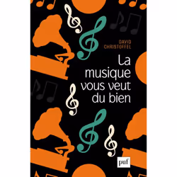 ISBN La musique vous veut du bien, société, Français, 250 pages
