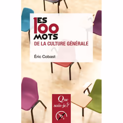 ISBN Les 100 mots de la culture générale, philosophie, Français, 128 pages