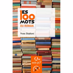 ISBN Les 100 mots du roman, Littérature, Français, 128 pages
