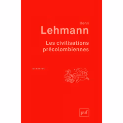 ISBN Les civilisations précolombiennes, histoire, Français, 144 pages