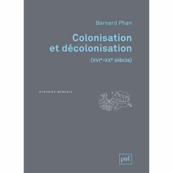 ISBN Colonisation et décolonisation (XVIe-XXe siècle), histoire, Français, 288 pages