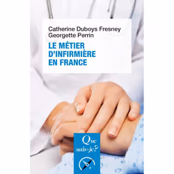 ISBN Le métier d'infirmière en France, Science &amp; nature, Français, 128 pages