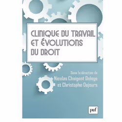 ISBN Clinique du travail et évolutions du droit, Education, Français, 612 pages