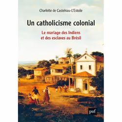 ISBN Un catholicisme colonial, histoire, Français, 560 pages