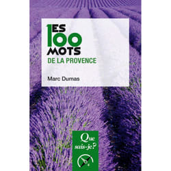 Les 100 mots de la Provence (Broché)