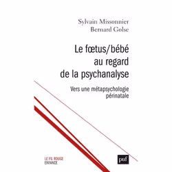 ISBN Le Fœtus/Bébé au regard de la psychanalyse, Psychologie, Français, 176 pages