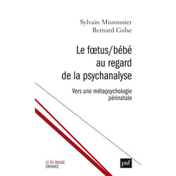 ISBN Le Fœtus/Bébé au regard de la psychanalyse livre Psychologie Français