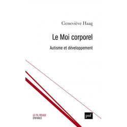 ISBN Le Moi corporel. Autisme et développement livre Psychologie Français