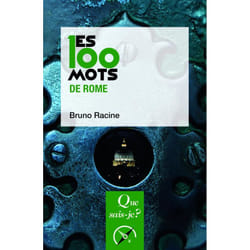 Les 100 mots de Rome