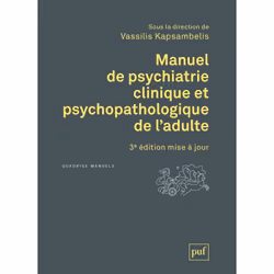 ISBN Manuel de psychiatrie clinique et psychopathologique de l'adulte, Psychologie, Français, 1216 pages