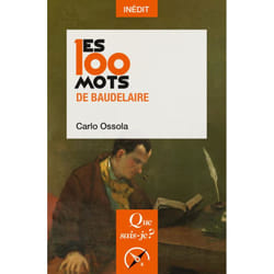 Les 100 mots de Baudelaire