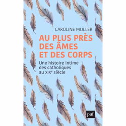 ISBN Au plus près des âmes et des corps, histoire, Français, 372 pages