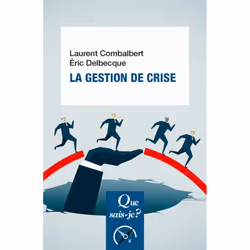 ISBN La gestion de crise, Économie, Français, 128 pages