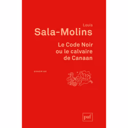 ISBN Le Code Noir ou le calvaire de Canaan, histoire, Français, 324 pages