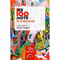 ISBN Les 100 mots de la sociologie, Education, Français, 128 pages