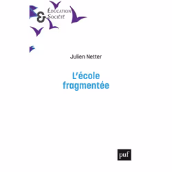 ISBN L'École fragmentée, Education, Français, 256 pages