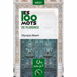 ISBN Les 100 mots de Florence, histoire, Français, 128 pages
