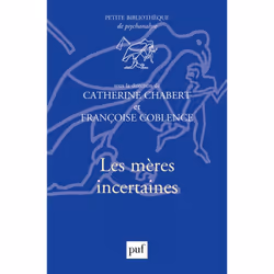 ISBN Les mères incertaines, Psychologie, Français, 144 pages