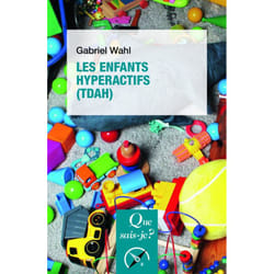 Les enfants hyperactifs (TDAH) (3e édition)