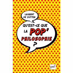 ISBN Qu'est-ce que la pop'philosophie ?, philosophie, Français, 120 pages