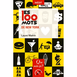 ISBN Les 100 mots de New York, société, Français, 128 pages