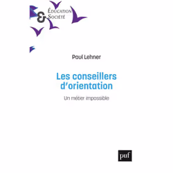 ISBN Les conseillers d'orientation, Education, Français, 272 pages