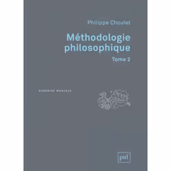 ISBN Méthodologie philosophique. Tome 2, philosophie, Français, 396 pages