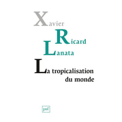 ISBN La tropicalisation du monde livre société Français