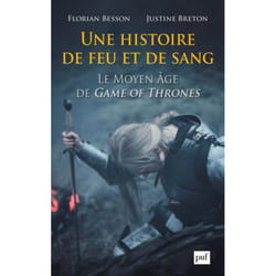 ISBN Une histoire de feu et de sang. Le Moyen Âge de Game of Thrones