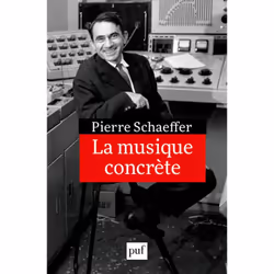 ISBN La musique concrète, histoire, Français, 176 pages