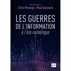 ISBN Les guerres de l'information à l'ère numérique, société, Français, 456 pages