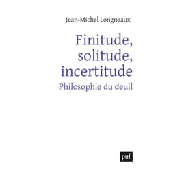ISBN Finitude, solitude, incertitude livre philosophie Français