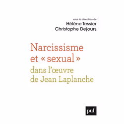ISBN Narcissisme et « sexual » dans l'oeuvre de Jean Laplanche, Psychologie, Français, 392 pages