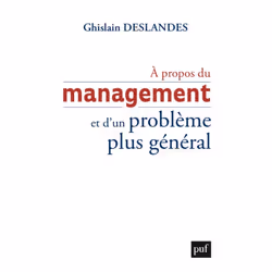 ISBN À propos du management et d'un problème plus général, société, Français, 322 pages