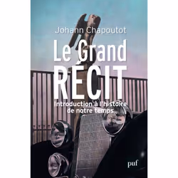 ISBN Le Grand Récit, histoire, Français, 384 pages