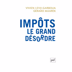 ISBN Impôts. Le grand désordre, Économie, Français, 368 pages