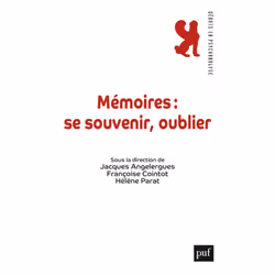 ISBN Mémoires : se souvenir, oublier, Psychologie, Français, 216 pages