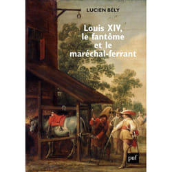 ISBN Louis XIV, le fantôme et le maréchal-ferrant livre histoire Français