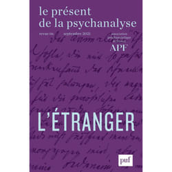 Le present de la psychanalyse, vol. 6 (2021-2)