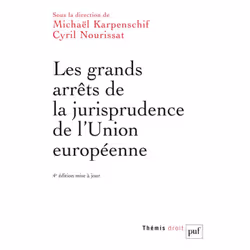 ISBN Les grands arrêts de la jurisprudence de l'Union européenne, Loi, Français, 572 pages