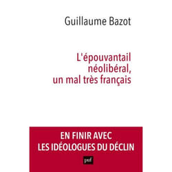 ISBN L'épouvantail néolibéral, un mal très français