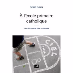 ISBN À l'école primaire catholique, Sociologie, 280 pages