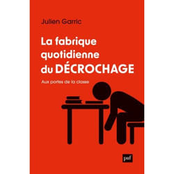 ISBN La fabrique quotidienne du décrochage