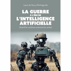 ISBN La guerre à l'ère de l'intelligence artificielle, Loi, 344 pages