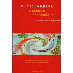 Dictionnaire des sciences économiques (3e édition)