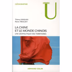 ISBN La Chine Et Le Monde Chinois; Une Geopolitique Des Territoires, Littérature scientifique, Français
